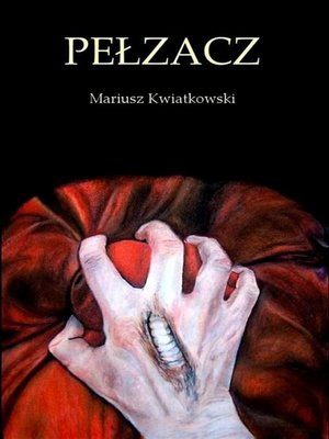 cover image of Pełzacz